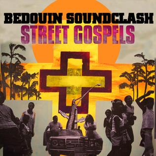 Bedouin Soundclash - Street Gospels LP ( VINYL )