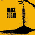 Black Sugar - S/T LP (180g, Gatefold) ( VINYL )