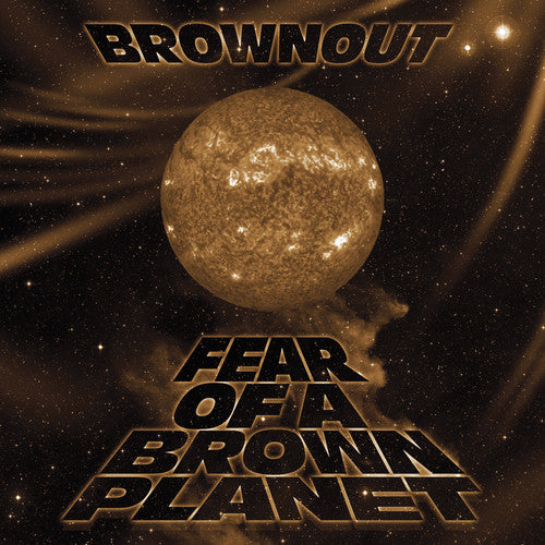 Brownout – Fear Of A Brown Planet LP ( VINYL )