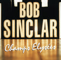 Bob Sinclar -  Champs Elysees 2LP (French Pressing) ( VINYL )