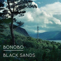 Bonobo - Black Sands 2LP ( VINYL )