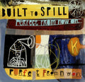 Built To Spill – Perfect From Now On 2LP ( VINYL )