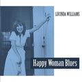 Lucinda Williams - Happy Woman Blues LP (Clear Vinyl) ( VINYL )