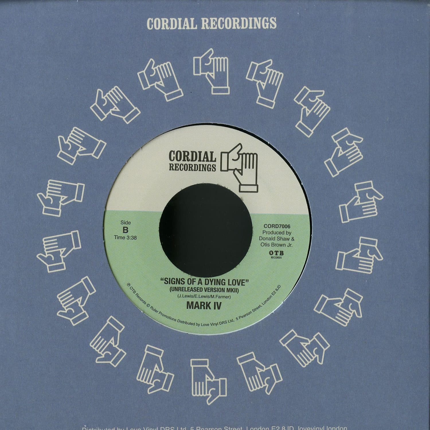 Mark IV - Signs Of A Dying Love 7" (UK Pressing, Cordial Recordings) ( VINYL )
