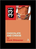33 1/3 Book - Ween - Chocolate And Cheese ( VINYL )