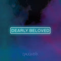 Daughtry – Dearly Beloved 2LP (RSD Exclusive 2022, Colored Vinyl, Gatefold) ( VINYL )