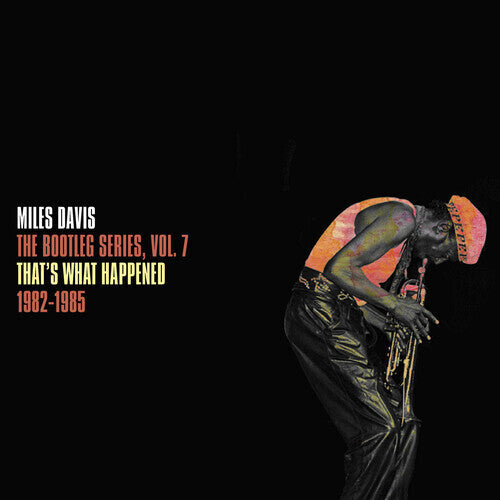 Miles Davis – That's What Happened 1982-1985: The Bootleg Series, Vol. 7 2LP (150g, White Vinyl) ( VINYL )