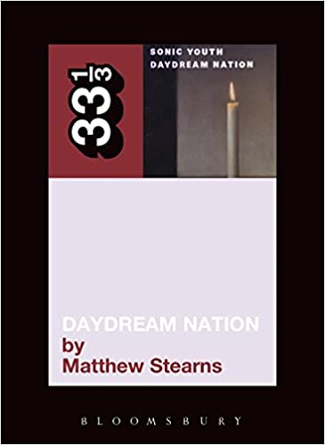 33 1/3 Book - Sonic Youth - Daydream Nation ( VINYL )