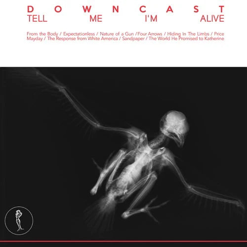Downcast – Tell Me I'm Alive LP ( VINYL )