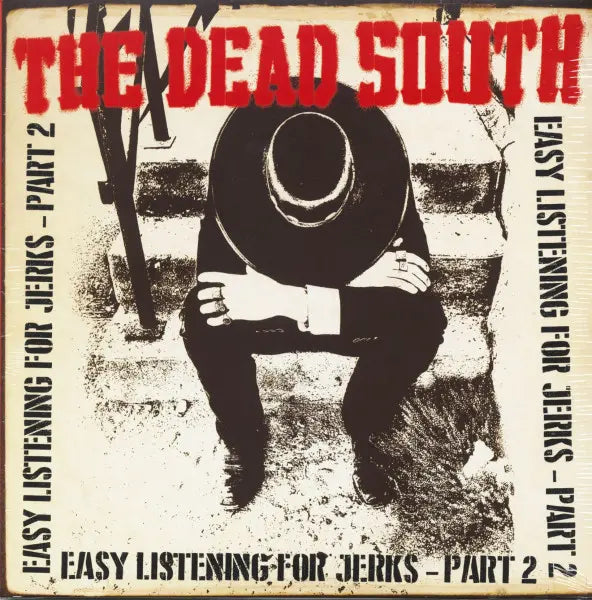Dead South -  Easy Listening For Jerks, Pt. 2 10" ( VINYL )