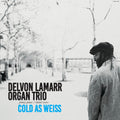 Delvon Lamarr Organ Trio – Cold As Weiss LP (Gatefold) ( VINYL )