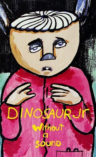 Dinosaur Jr. – Without A Sound Cassette ( VINYL )