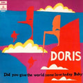 Doris - Did You Give The World Some Love Today Baby LP ( VINYL )