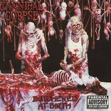 Cannibal Corpse - Butchered At Birth CASSETTE (United Kingdom) ( VINYL )