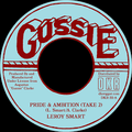 Leroy Smart - Pride & Ambition (Alt. Take) 7" (Gussie) ( VINYL )