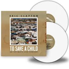 Eric Clapton - To Save A Child 2LP (White Colored Vinyl) ( VINYL )