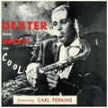 Dexter Gordon - Blows Hot & Cool LP (Limited Edition, 180 Gram Vinyl, Spain) ( VINYL )