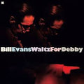 Bill Evans - Waltz For Debby LP (Limited Edition, 180 Gram Vinyl, Bonus Track, Spain) ( VINYL )