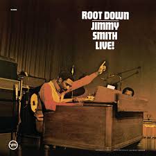 Jimmy Smith - Root Down LP (Verve Acoustic Sounds Series) (180 Gram Vinyl) ( VINYL )
