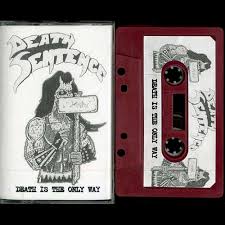 Death Sentence - Death is the Only Way CASSETTE ( VINYL )