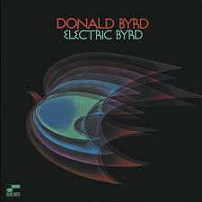 Donald Byrd - Electric Byrd LP (180 Gram Vinyl, Remastered) ( VINYL )