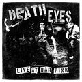 Death Eyes - Live at Bar Pink LP ( VINYL )