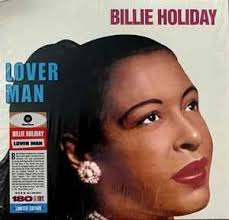 Billie Holiday - Lover Man LP (Limited Edition, 180 Gram Vinyl, Spain) ( VINYL )