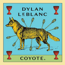 Dylan LeBlanc - Coyote LP ( VINYL )