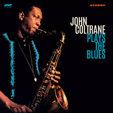 John Coltrane - Plays The Blues LP (Limited Edition, 180 Gram Vinyl, Bonus Tracks, Spain) ( VINYL )