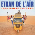 Etran De L'Air - 100% Sahara Guitar LP ( VINYL )