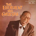 Dizzy Gillespie - The Ebullient Mr. Gillespie (Verve By Request Series) LP ( VINYL )