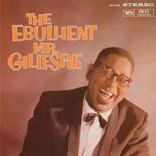 Dizzy Gillespie - The Ebullient Mr. Gillespie (Verve By Request Series) LP ( VINYL )