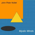 John Peter Nollet - Mystic Winds LP ( VINYL )