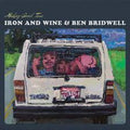 Iron & Wine and Ben Bridwell - Making Good Time EP ( VINYL )