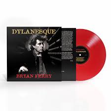 Bryan Ferry - Dylanesque LP (Limited Edition, 180 Gram Vinyl, Red Colored Vinyl) ( VINYL )