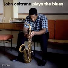 John Coltrane - Plays The Blues LP (Limited Edition, 180 Gram Vinyl, Blue Colored Vinyl, Bonus Tracks) ( VINYL )