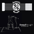Acoustic Revolt - DreadNought - Live Sessions: Vol. 1 LP ( VINYL )