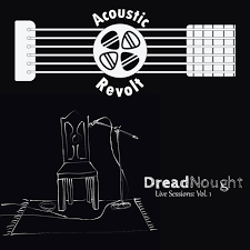 Acoustic Revolt - DreadNought - Live Sessions: Vol. 1 LP ( VINYL )