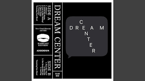 Dream Center - S/T CASSETTE ( VINYL )