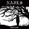 Nails - Unsilent Death LP (Indie Exclusive) ( VINYL )