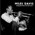 Miles Davis - Young Man With The Horn Vol.2 LP (Clear Vinyl) ( VINYL )