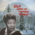 Ella Fitzgerald – Ella Wishes You A Swinging Christmas LP (Picture Disc) ( VINYL )
