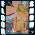 Baxter Dury – Floor Show LP ( VINYL )