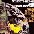 Gil Scott Heron & Brian Jackson - From South Africa To South Carolina LP ( VINYL )