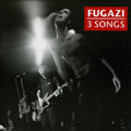 Fugazi - 3 Songs 7" ( VINYL )