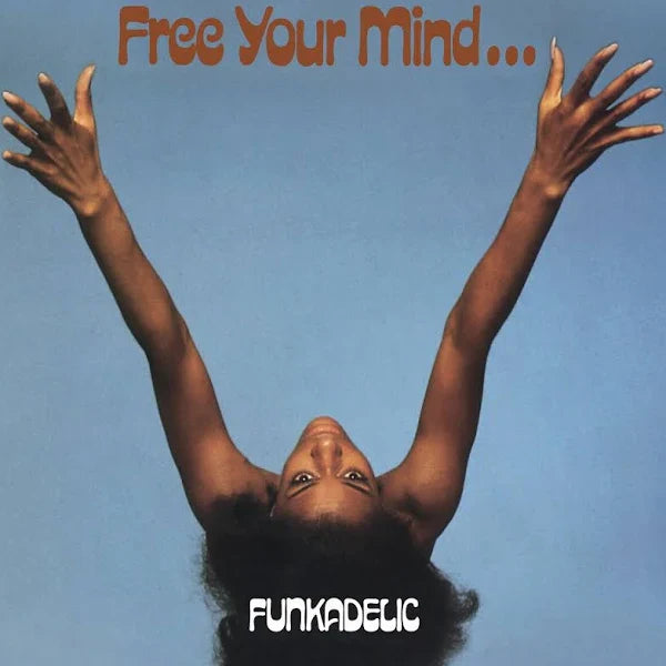 Funkadelic – Free Your Mind And Your Ass Will Follow (180 Gram Vinyl, Blue Vinyl, UK) ( VINYL )