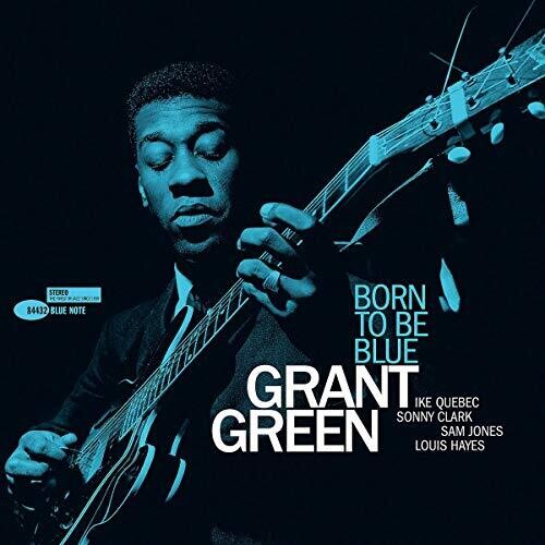Grant Green – Born To Be Blue LP (Blue Note Tone Poet, 180g, Audiophile, Gatefold) ( VINYL )