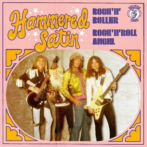 Hammered Satin -  Rock N Roller / Rock N Roll Angel 7" ( VINYL )