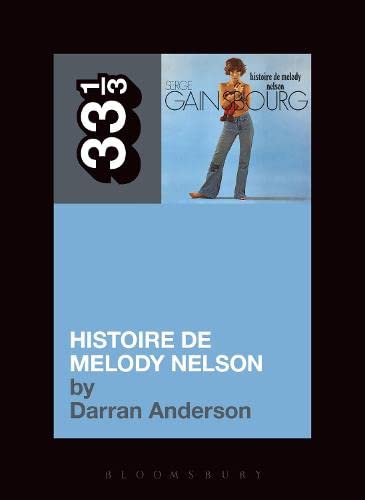 33 1/3 Book - Serge Gainsbourg - Histoire De Melody Nelson ( VINYL )