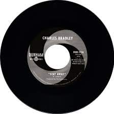 Charles Bradley - Stay Awake b/w Run It Back 7" ( VINYL )